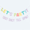 Brights - Mix It Up Bunting Let’s Party! But Only Till 9pm Brights