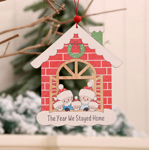 The Year We Stayed Home Christmas Ornament